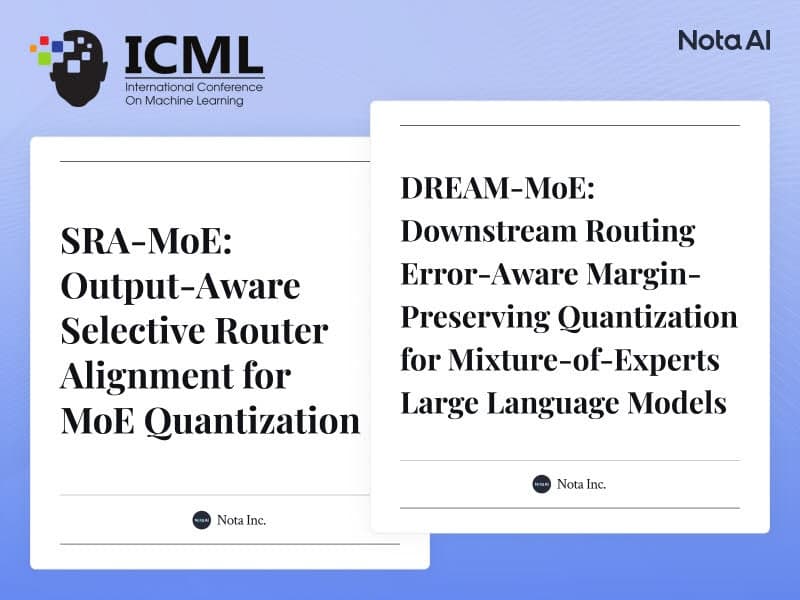노타, 세계 최고 AI 학회 'ICML 2026'서 MoE 특화 양자화 논문 2편 채택